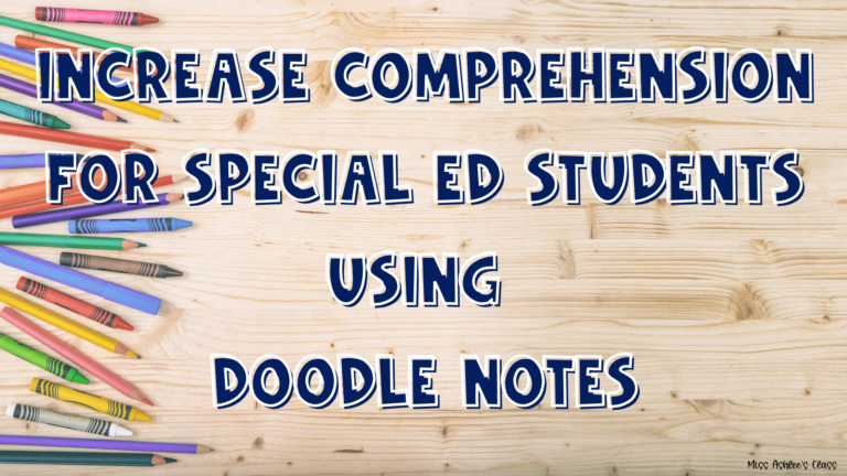 increase comprehension for special ed with doodle notes